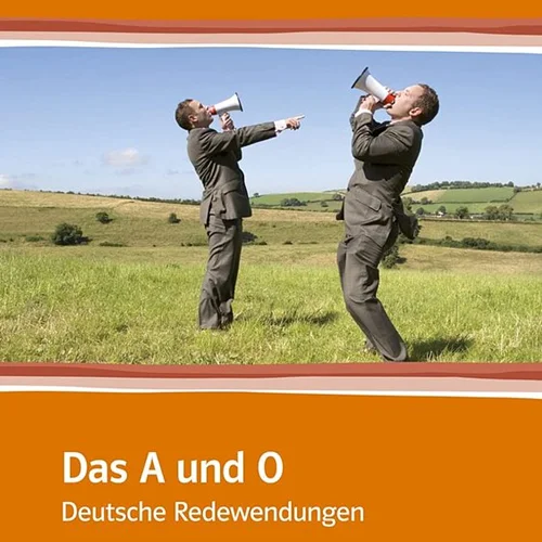 کتاب زبان آلمانی داس اوند او Das A Und O Deutsche Redewendungen