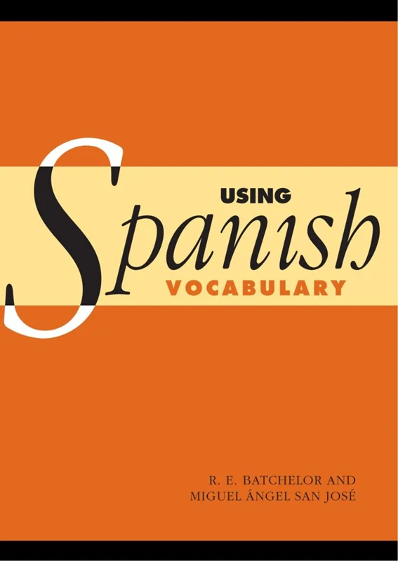 کتاب آموزش کامل لغات اسپانیایی Using Spanish Vocabulary
