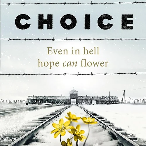 کتاب The Choice Even in Hell Hope Can Flower رمان انگلیسی انتخاب امید حتی در جهنم هم میتواند شکوفا شود اثر Edith Eger