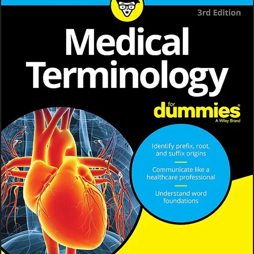 خرید کتاب مدیکال ترمیولوژی Medical Terminology For Dummies 3rd Edition کتاب اصطلاحات پزشکی به زبان آدمیزاد