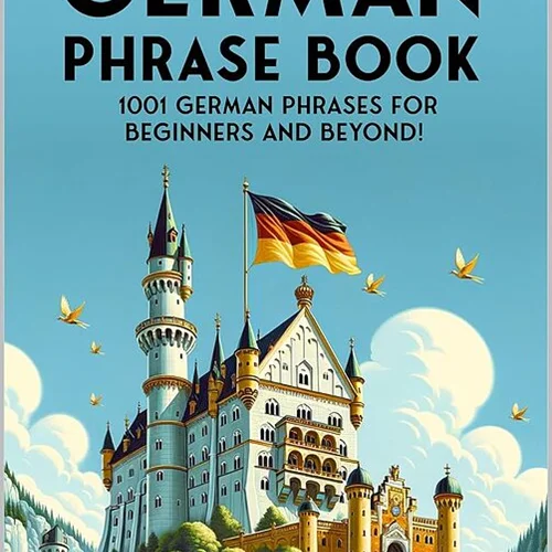 کتاب جملات آلمانی The Ultimate German Phrase Book 1001 German Phrases for Beginners and Beyond