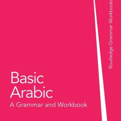 کتاب زبان عربی Basic Arabic A Grammar and Workbook