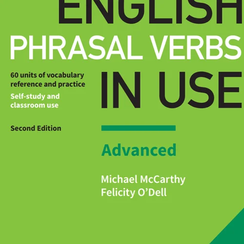 کتاب افعال دوکلمه ای انگلیسی سطح پیشرفته English Phrasal Verbs In Use Advanced