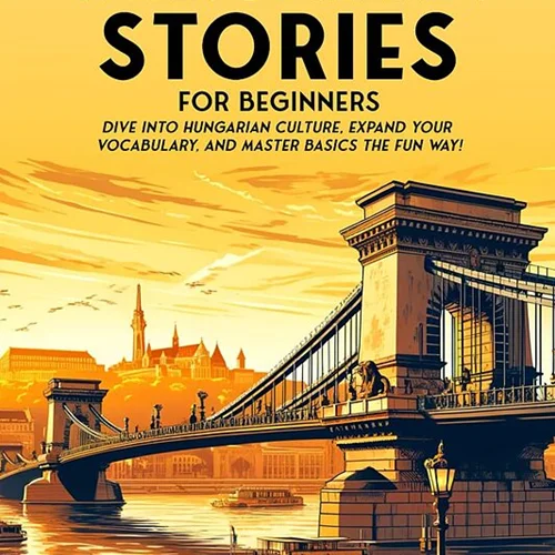 کتاب داستان مجارستانی برای مبتدیان 69 Short Hungarian Stories for Beginners