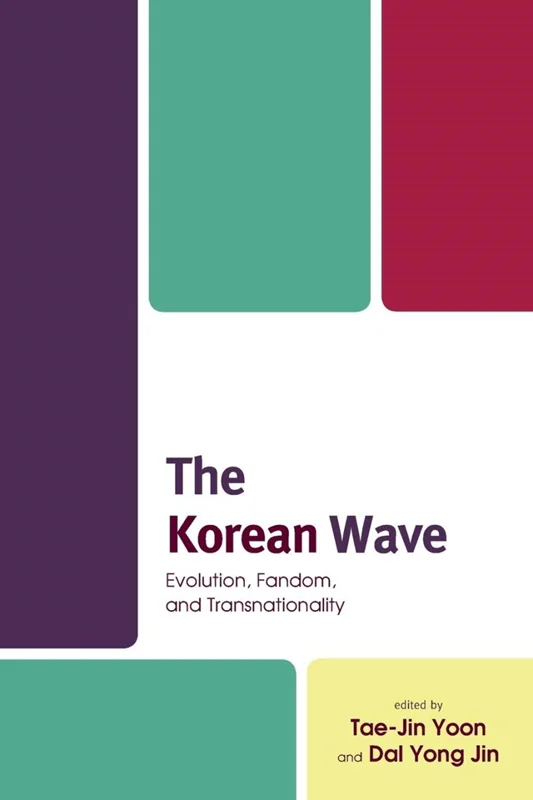 خرید کتاب موج کره جنوبی The Korean Wave Evolution, Fandom, and Transnationality