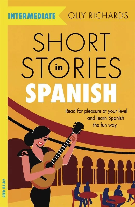 کتاب داستان های متوسط اسپانیایی Short Stories in Spanish for Intermediate Learners