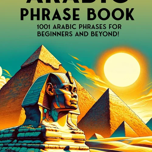 کتاب جملات عربی The Ultimate Arabic Phrase Book 1001 Arabic Phrases for Beginners and Beyond
