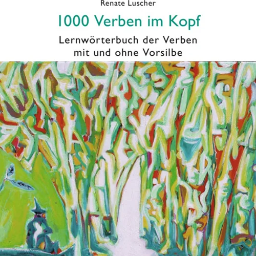 1000 فعل پرکاربرد آلمانی Schnelltrainer Deutsch 1000 Verben Im Kopf