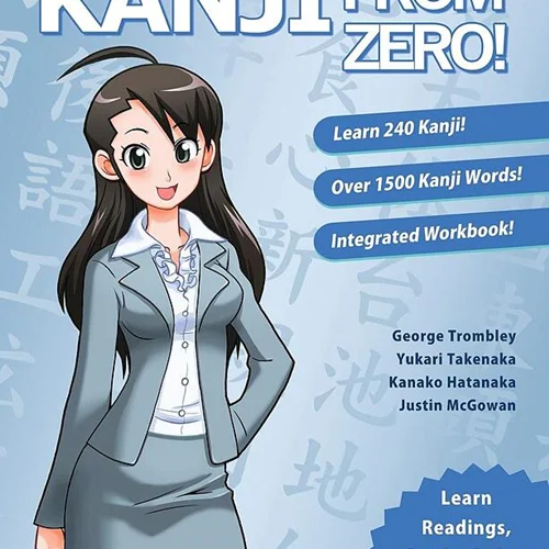 کتاب آموزش کانجی ژاپنی از صفر Kanji From Zero 1 Proven Techniques to Learn Kanji with Integrated Workbook