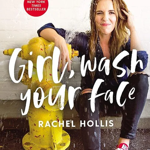 کتاب خودت باش دختر Girl Wash Your Face انگلیسی اثر ریچل هالیس Rachel Hollis