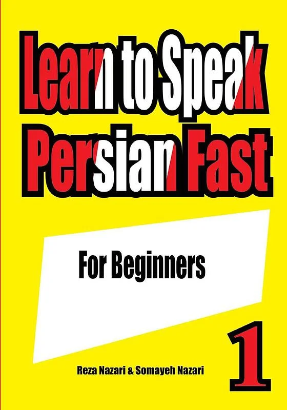 کتاب آموزش فارسی مقدماتی Learn to Speak Persian Fast For Beginners