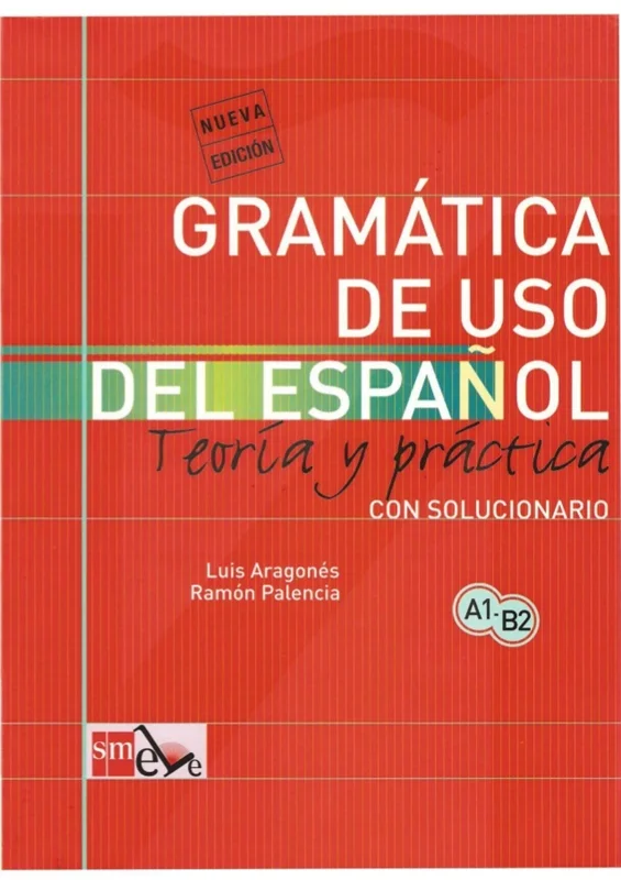 کتاب اسپانیایی Gramatica de uso del espanol teoria y práctica a1 b2