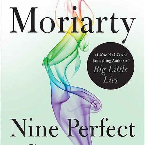 کتاب Nine Perfect Strangers رمان انگلیسی نه غریبه عالی اثر لیان موریارتی Liane Moriarty