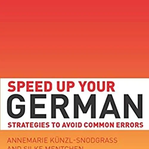 کتاب اصلاح اشتباهات گرامری آلمانی Speed Up Your German Strategies to Avoid Common Errors