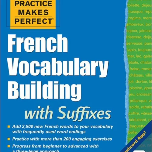 کتاب لغات فرانسه Practice Makes Perfect French Vocabulary Building with Suffixes and Prefixes