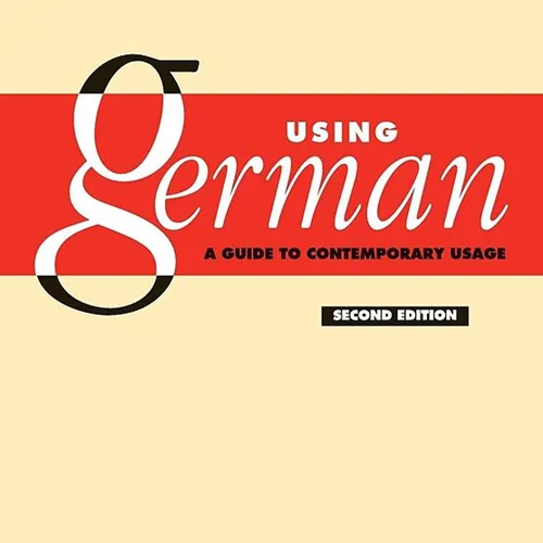 کتاب آلمانی Using German A Guide to Contemporary Usage