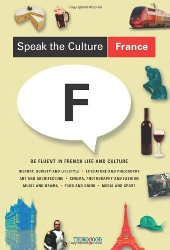 کتاب زبان و فرهنگ فرانسه Speak the Culture France Be Fluent in French Life and Culture