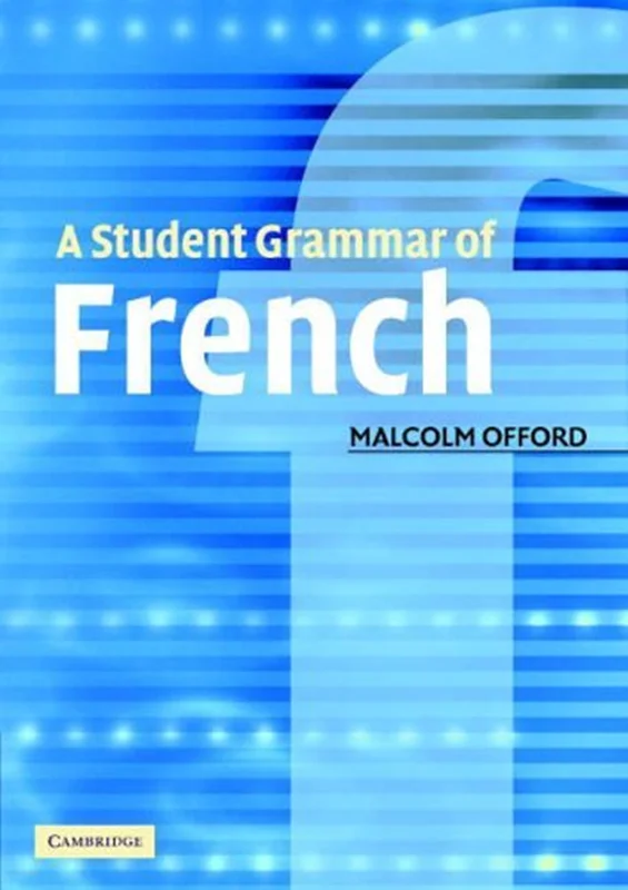 کتاب گرامر فرانسه A Student Grammar of French