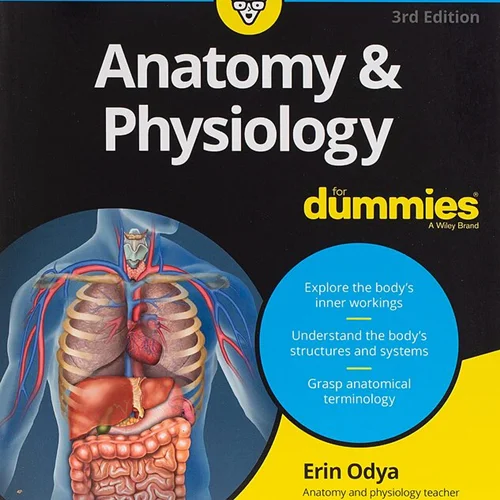 خرید کتاب Anatomy and Physiology For Dummies کتاب آناتومی و فیزیولوژی به زبان آدمیزاد