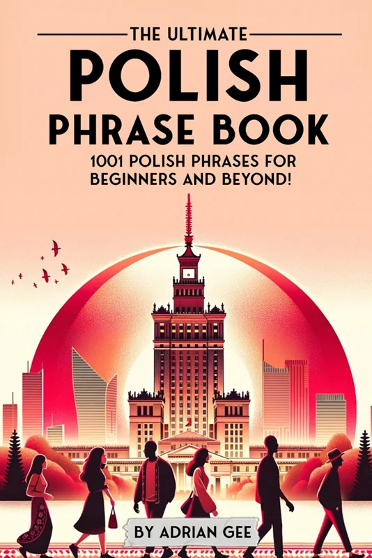 کتاب جملات لهستانی The Ultimate Polish Phrase Book 1001 Polish Phrases for Beginners and Beyond