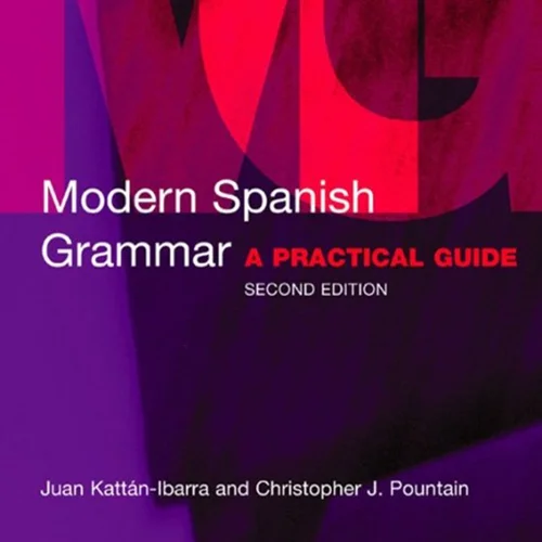 کتاب اسپانیایی Modern Spanish Grammar A Practical Guide