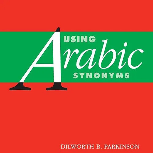 کتاب مترادف های عربی Using Arabic Synonyms