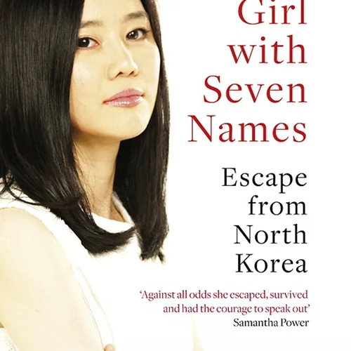 کتاب دختری با هفت اسم The Girl with Seven Names اثر هیئون سئو لی Hyeonseo Lee