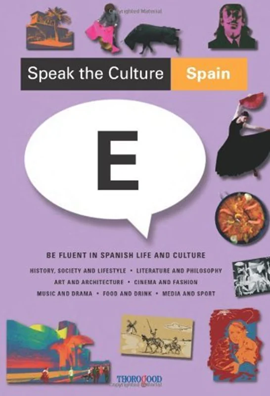 کتاب زبان و فرهنگ اسپانیایی Speak the Culture Spain Be Fluent in Spanish Life and Culture
