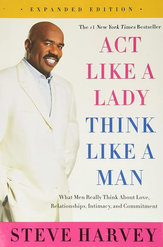 کتاب انگلیسی Act Like A Lady Think Like A Man نوشته استیو هاروی (Steve Harvey)