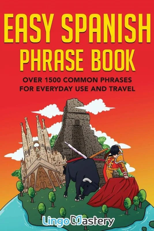 کتاب عبارات آسان اسپانیایی Easy Spanish Phrase Book: Over 1500 Common Phrases For Everyday Use And Travel