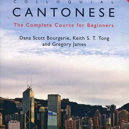 خرید کتاب کانتونی Colloquial Cantonese The Complete Course for Beginners